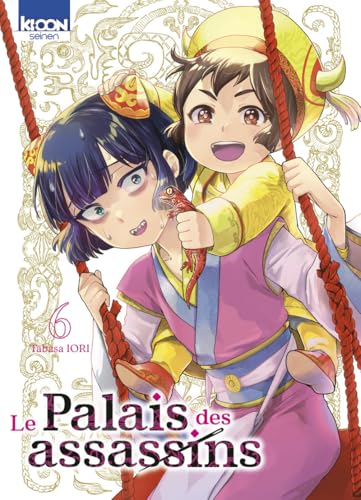 Le Palais des assassins Vol. 6
