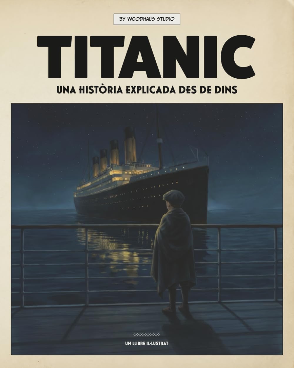 TITANIC: Una història explicada desde dins