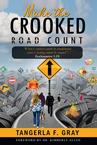 Make the Crooked Road Count