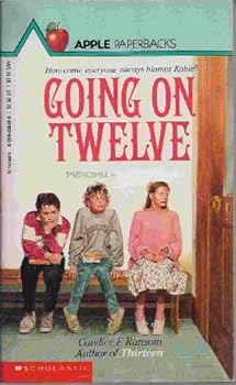 Going on Twelve - Book #2 of the Kobie Roberts