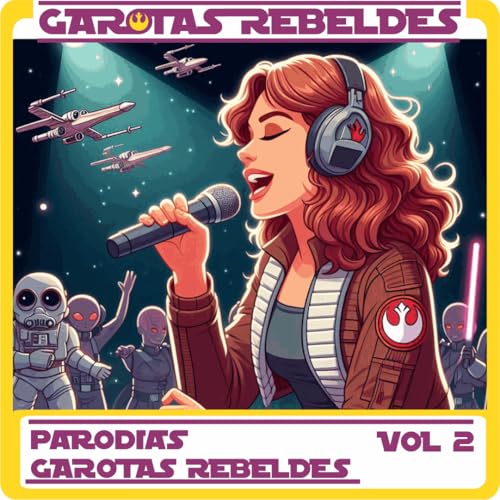 Garotas Rebeldes Par&oacute;dias Vol 2