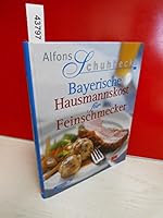 Alfons Schuhbecks Bayerische Hausmannskost für Feinschmecker 3898830659 Book Cover