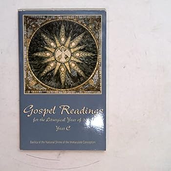 Paperback Gospel Reading for the Liturgical Year of 2004, Year C Book
