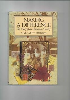 Making a Difference: The Story of an American Family