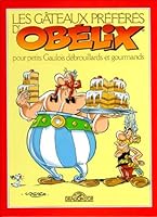 Les Gâteaux préférés d'Obélix 2878811313 Book Cover