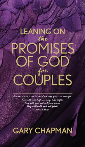 Leaning on the Promises of God for Couples: God's Promises for You and Your Spouse