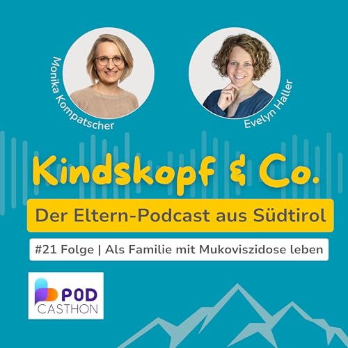 #21 Folge | Podcasthon - Als Familie mit Mukoviszidose leben
