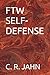 FTW SELF-DEFENSE