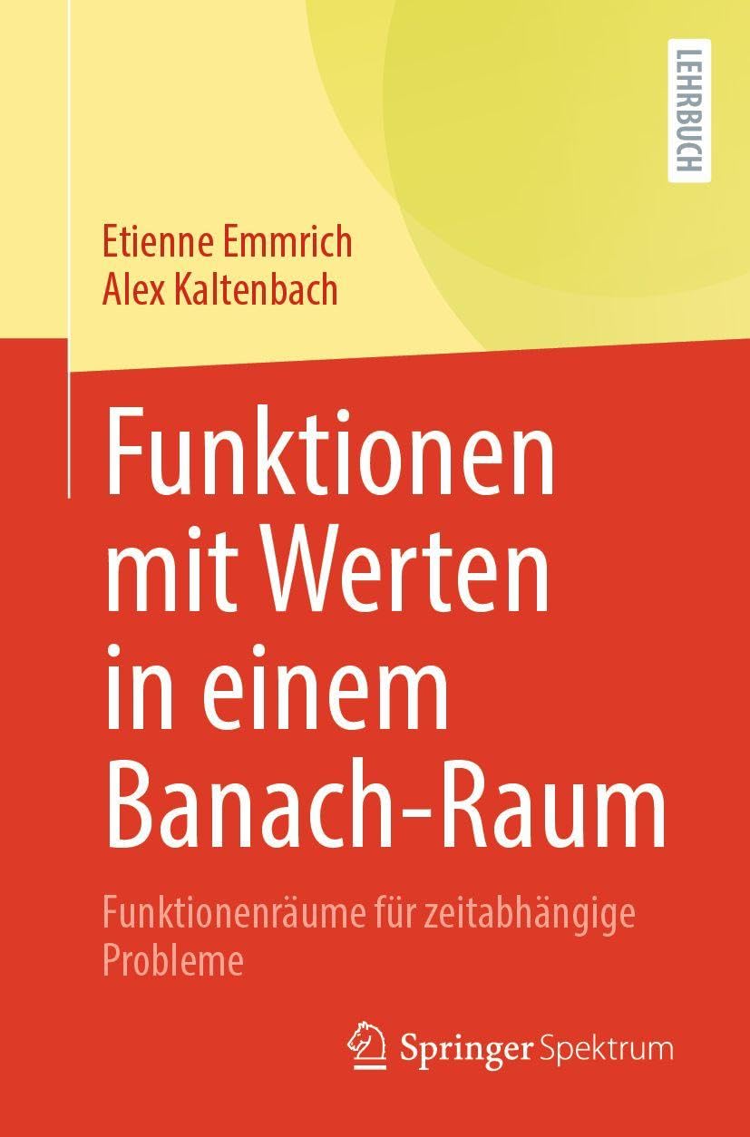 Funktionen mit Werten in einem Banach-Raum: Funktionenräume für zeitabhängige Probleme