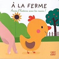 A la ferme - Anime l'histoire avec tes mains ! 280630623X Book Cover