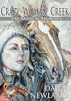 Paperback Crazy Woman Creek (Of Men and Horses) Book