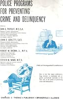 Police Programs for Preventing Crime and Delinquency 0398024561 Book Cover