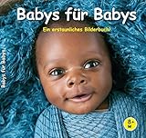 Babys für Babys: Ein erstaunliches Bilderbuch