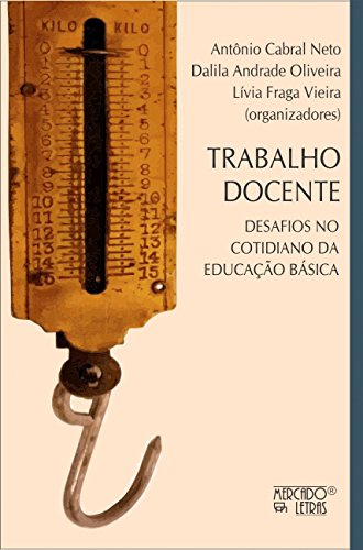 Trabalho docente: desafios no cotidiano da educação básica