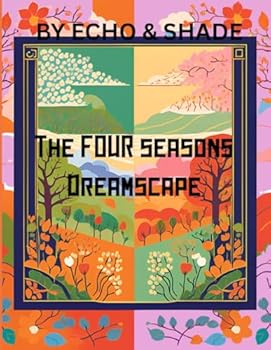 Paperback The FOUR Seasons Dreamscape Book