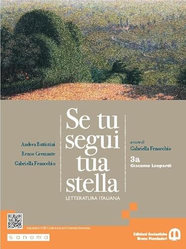 Se tu segui tua stella. Per le Scuole superiori. Con e-book. Con espansione online