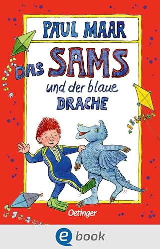 Das Sams 10. Das Sams und der blaue Drache: Ein lustiges Kinderbuch von Erfolgsautor Paul Maar. Für Kinder ab 7 Jahren
