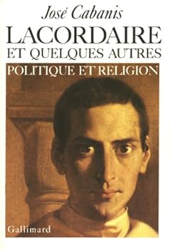 Paperback Lacordaire et quelques autres: Politique et religion [French] Book