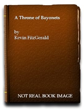 Paperback A Throne of Bayonets Book