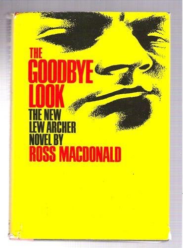 The Goodbye Look The New Lew Archer Novel B00JFC66BQ Book Cover