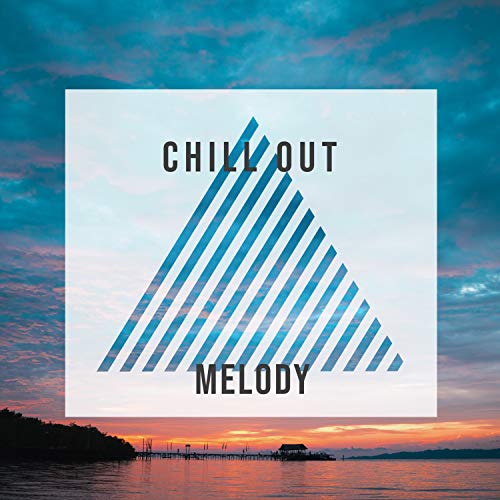 Amazon Music Tech House ClassicsのChill Out Melody Amazon.co.jp