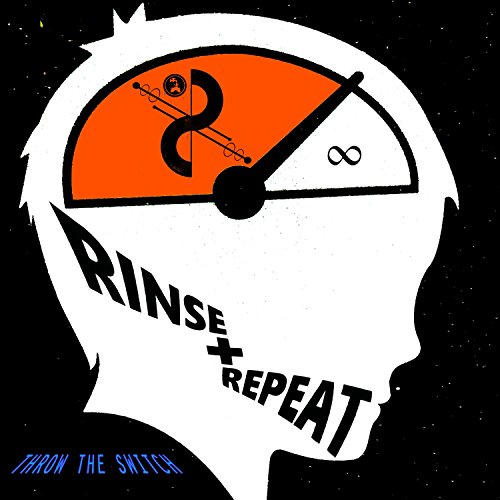 Throw the Switch by Rinse & Repeat on Amazon Music