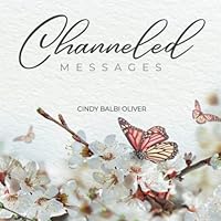 Channeled Messages 0979707781 Book Cover