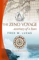 The Zeno Voyage: Anatomy of a Hoax 1484870514 Book Cover