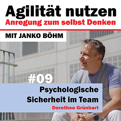 #09 psychologische Sicherheit im Team