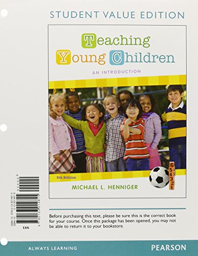 Teaching Young Children: An Introduction, Student Value Edition (5th Edition)