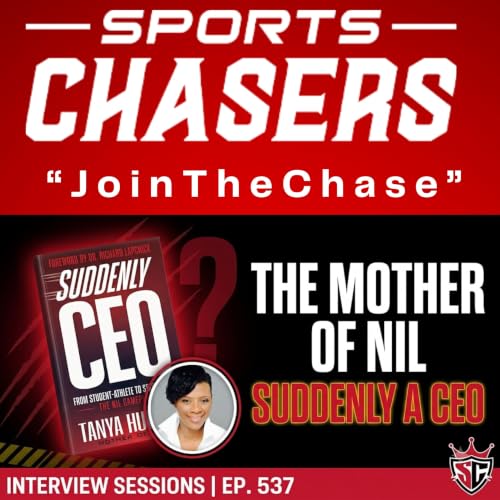 "The Mother of NIL: Tanya Hughes on Suddenly CEO"