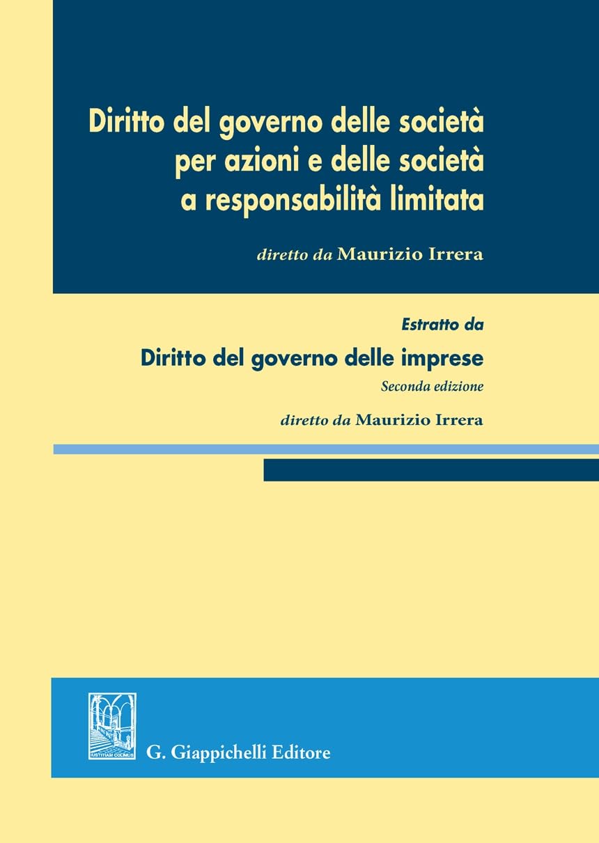Diritto Del Governo Delle Società Per Azioni E Delle Società A Responsabilità Limitata - 4