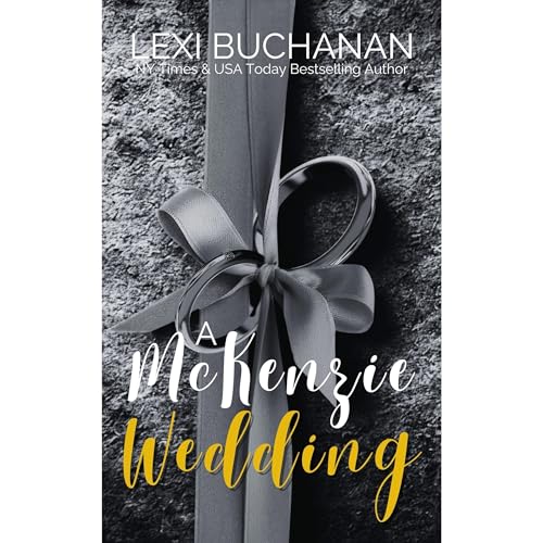 A McKenzie Wedding Audiolibro Por Lexi Buchanan arte de portada