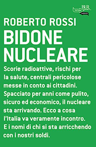 Bidone nucleare di [Roberto Rossi]