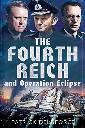 Fourth Reich and Operation Eclipse view 2