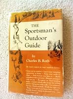 The sportsman's outdoor guide B0007E3I26 Book Cover