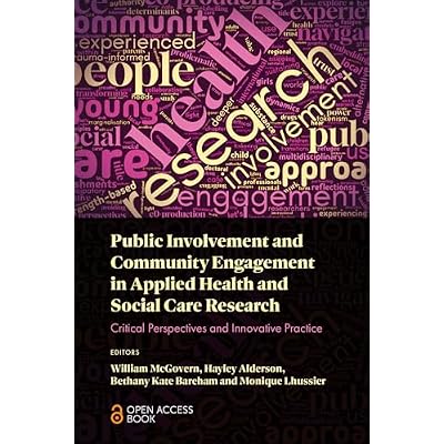 Public Involvement and Community Engagement in Applied Health and Social Care Research