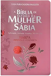Bíblia da mulher sábia full color c/ harpa - Tulipa rosa