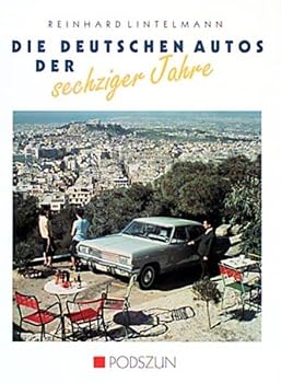 Hardcover Die deutschen Autos der sechziger Jahre. [German] Book