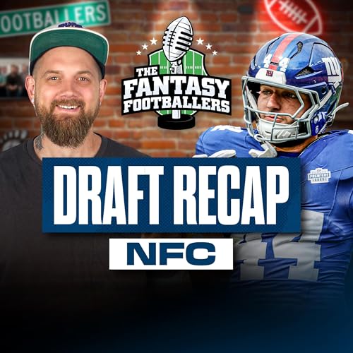 NFL Draft Recap: NFC Winners & Losers - Fantasy Football Podcast for 4/30