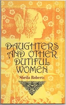 Paperback Daughters and other dutiful women Book