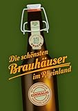 Die schönsten Brauhäuser im Rheinland