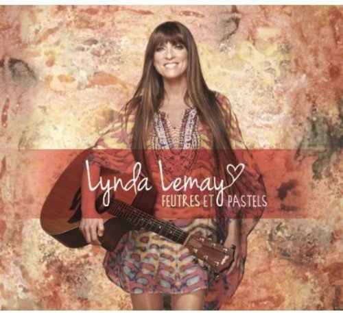 Feutres et pastels (Deluxe) [Audio CD] Lynda Lemay