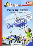 Polizeigeschichten (Leserabe mit Mildenberger Silbenmethode) - Katja Reider