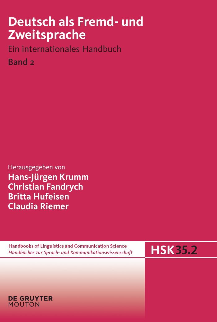 Deutsch als Fremd- und Zweitsprache. 2. Halbband (Handbücher zur Sprach- und Kommunikationswissenschaft / Handbooks of Linguistics and Communication Science [HSK])