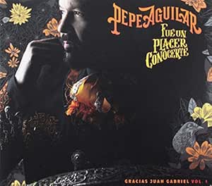 Pepe Aguilar Fue Un Placer Conocerte / Gracias Juan Gabriel 1