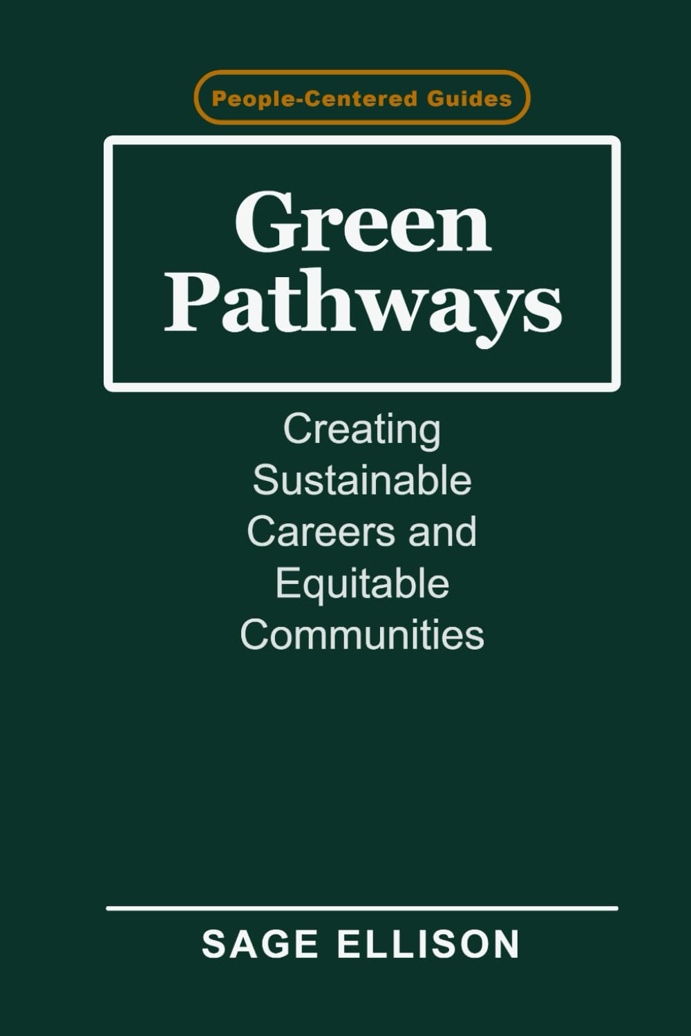 Green Pathways: Creating Sustainable Careers and Equitable Communities