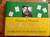Francis J. O'Connor - The Melting Pot 0967160707 Book Cover