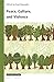 Peace, Culture, and Violence (Value Inquiry Book Series, 316)
