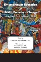 Entertainment-education for Health Behaviour Change 1460264231 Book Cover